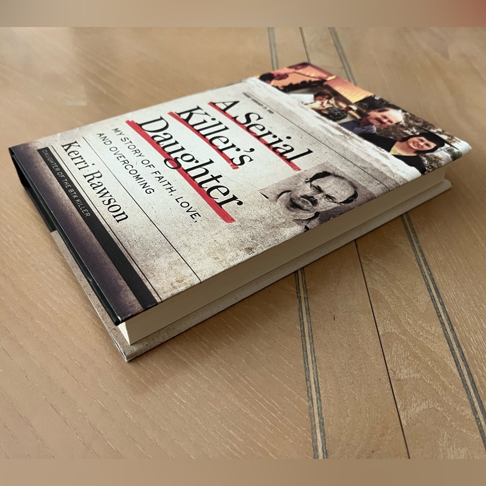 Hardcover book: A Serial Killer’s Daughter - My Story of Faith, Love& Overcoming - Picture 3 of 5